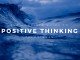 The Complete Guide to Positive Thinking Techniques