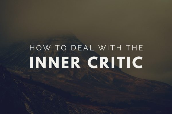How to Deal With Your Inner Critic