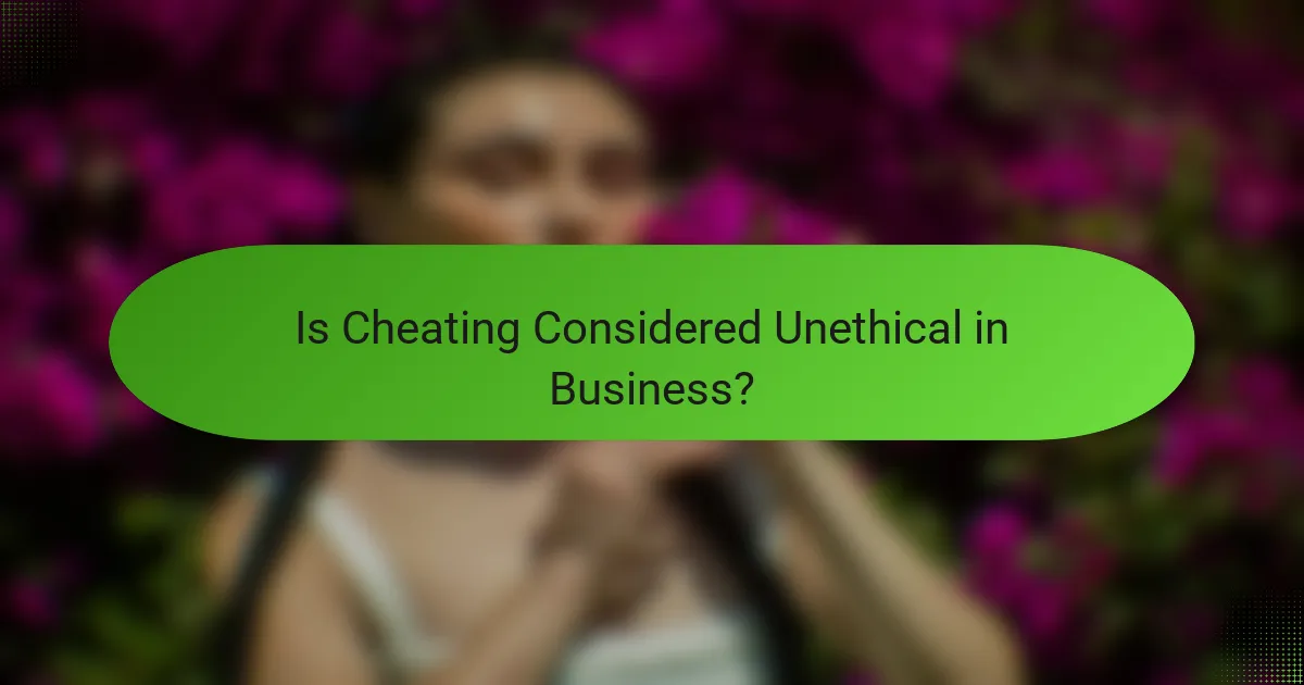Is Cheating Considered Unethical in Business?
