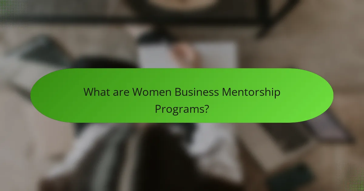 What are Women Business Mentorship Programs?
